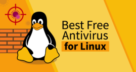 2023 Yılında Linux İçin En İyi 5 (ÜCRETSİZ) Antivirüs
