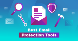 Best Email Protection Tools for 2023