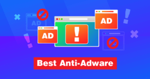 5 Anti-Adware Programs That Can Save Your System