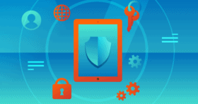 5 Best Security Apps for Tablets [2022]: iOS, Android + Windows