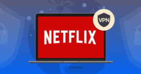 Las mejores VPN gratis para ver Netflix de 2022