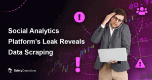 Social Analytics Platform’s Leak Reveals Data Scraping