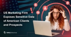 US Marketing Firm Exposes Sensitive Data of American Clients and Prospects