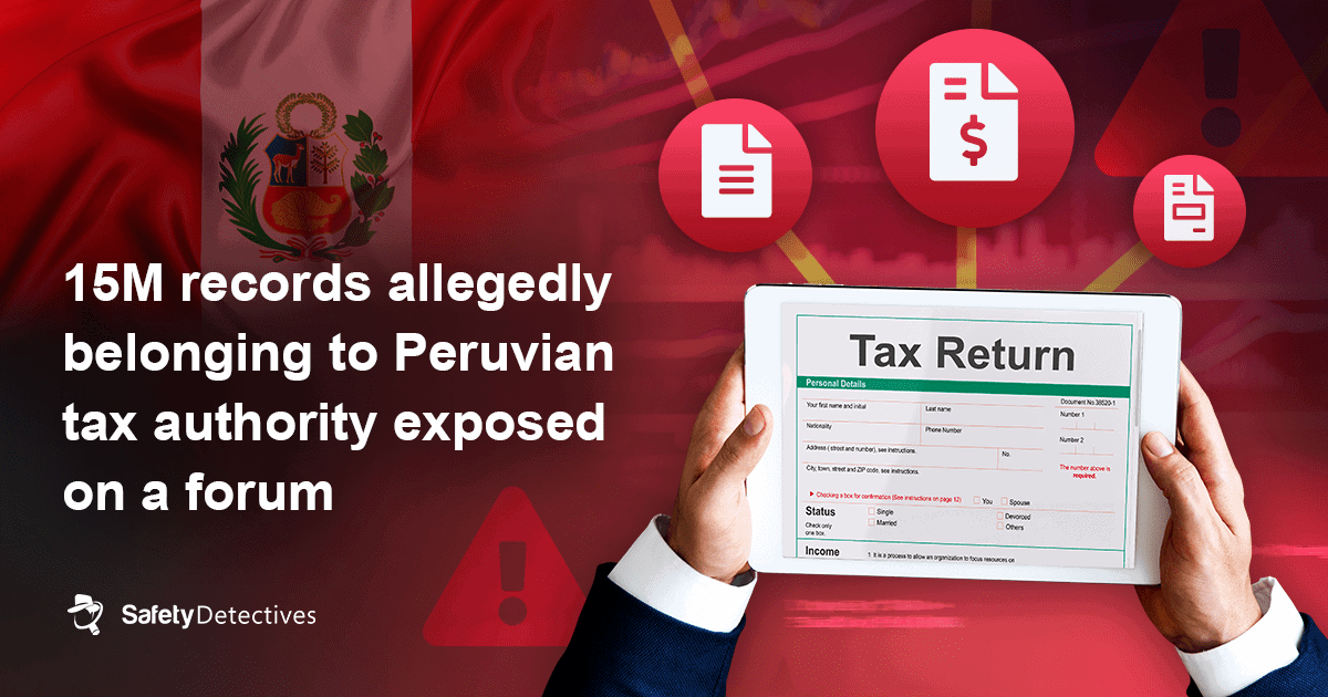 15M records allegedly belonging to Peruvian tax authority exposed on a forum