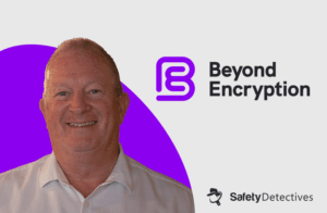 Interview with Paul Holland - CEO at Beyond Encryption